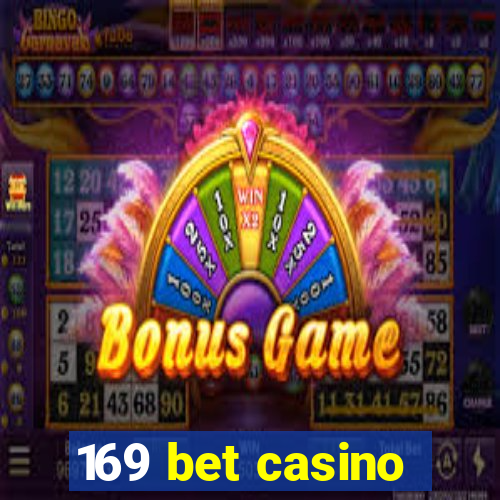 169 bet casino