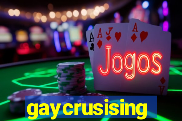 gaycrusising