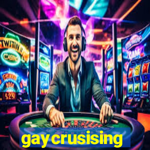 gaycrusising