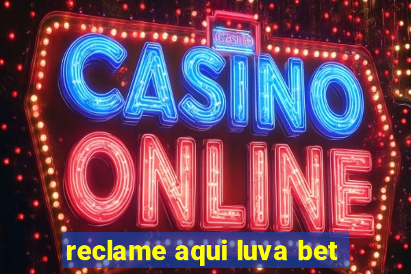 reclame aqui luva bet