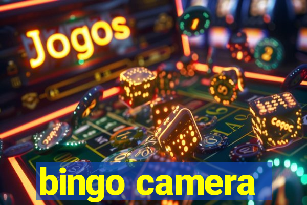 bingo camera