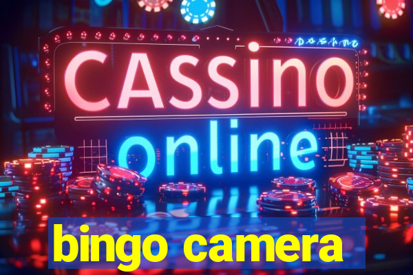 bingo camera