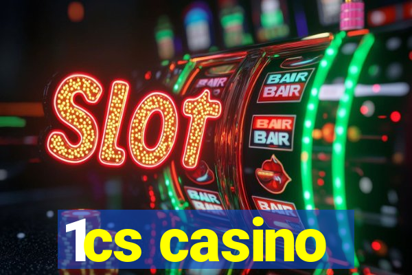 1cs casino