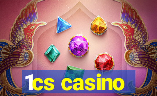 1cs casino