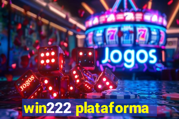 win222 plataforma