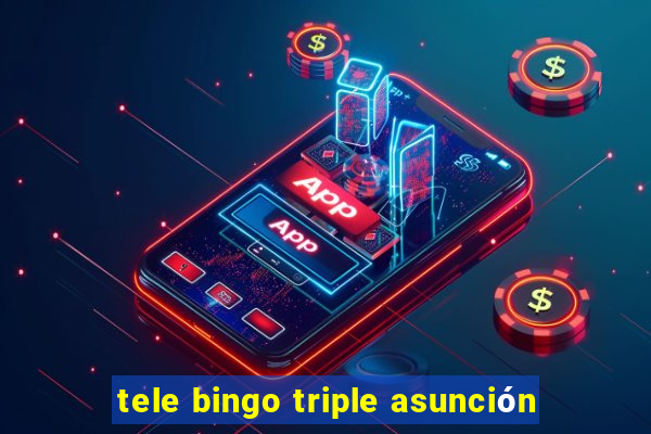 tele bingo triple asunción