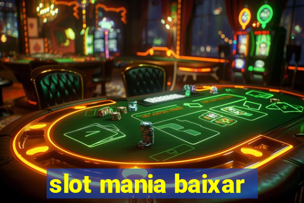 slot mania baixar