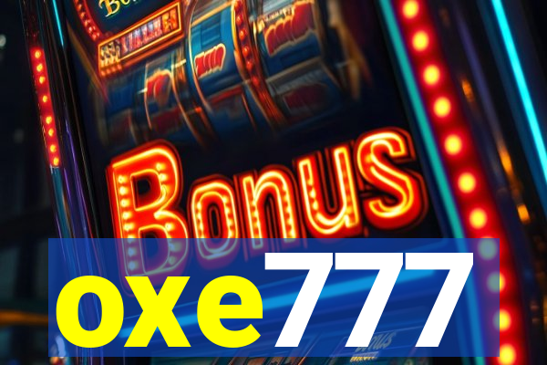 oxe777