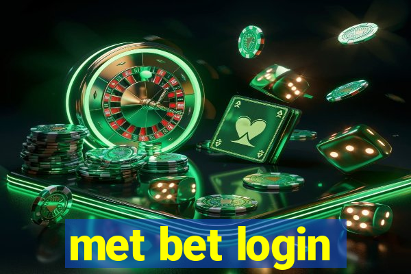 met bet login