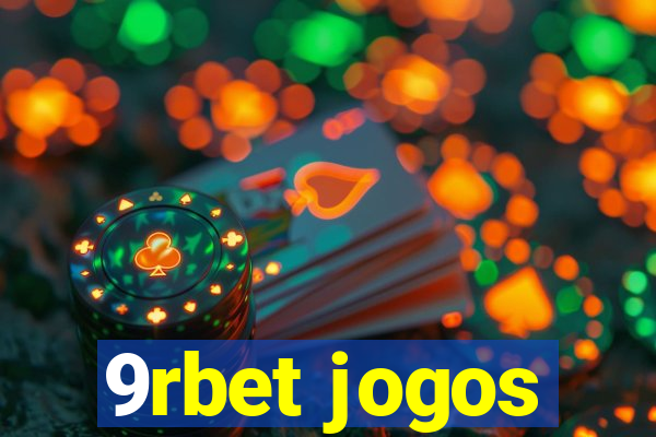 9rbet jogos