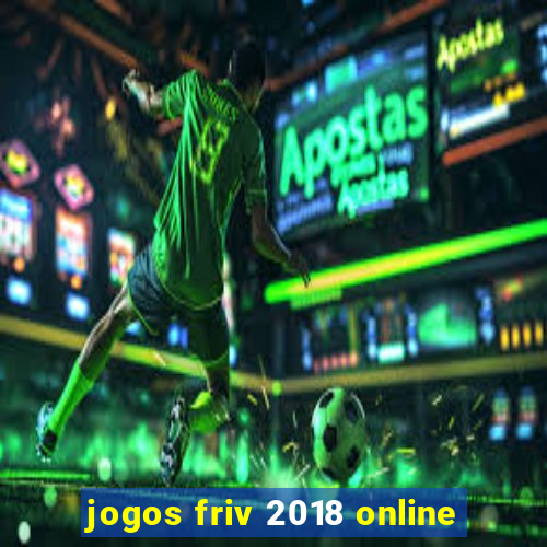 jogos friv 2018 online