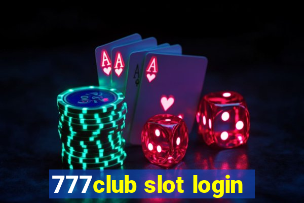 777club slot login