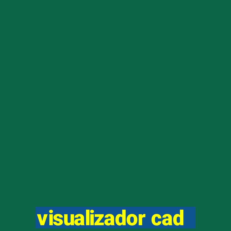 visualizador cad