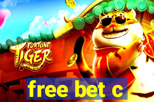 free bet c