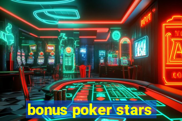 bonus poker stars