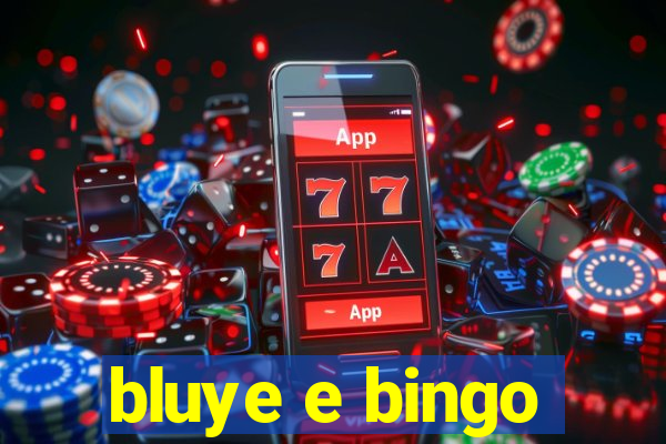 bluye e bingo