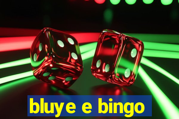 bluye e bingo