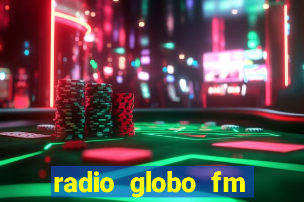 radio globo fm 90.1 salvador bahia