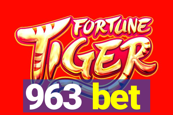 963 bet