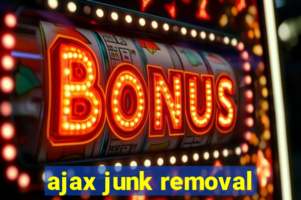 ajax junk removal