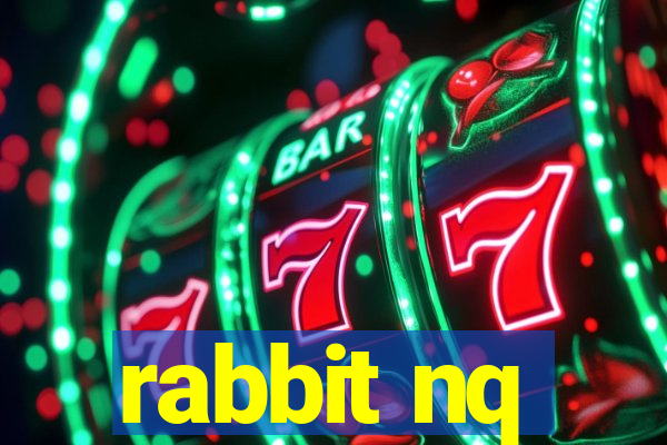 rabbit nq