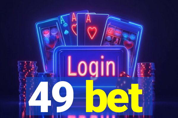 49 bet