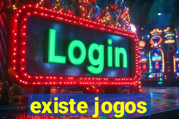 existe jogos