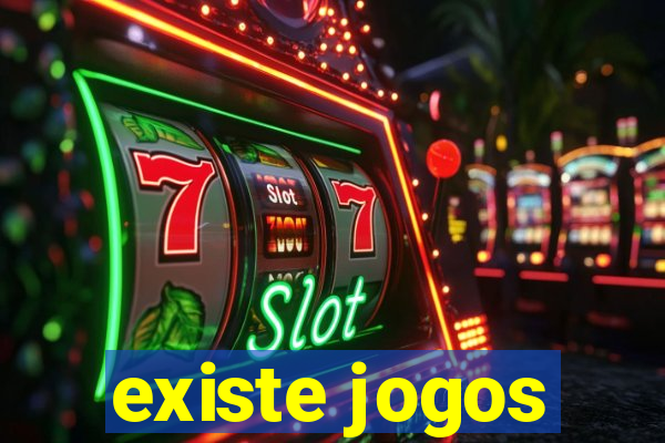 existe jogos