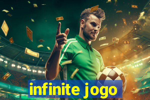 infinite jogo