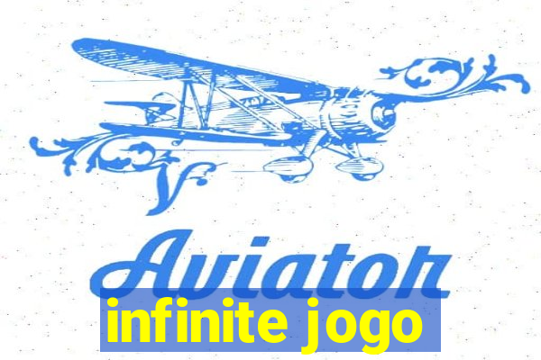 infinite jogo