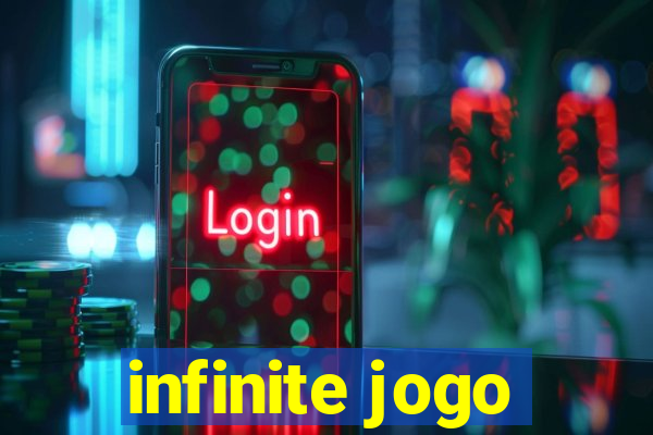 infinite jogo