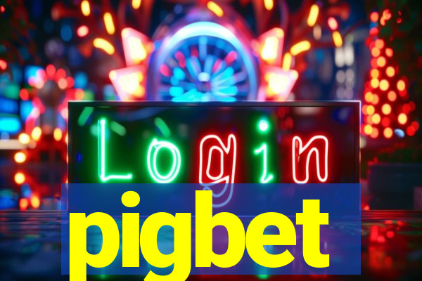 pigbet