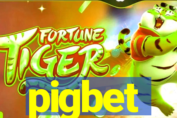 pigbet