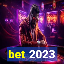 bet 2023