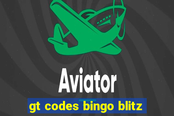 gt codes bingo blitz