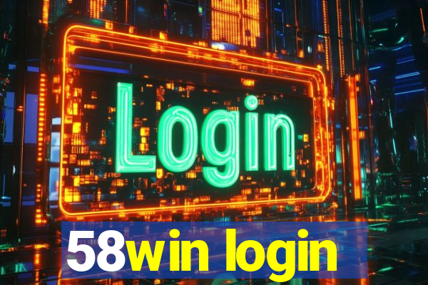 58win login