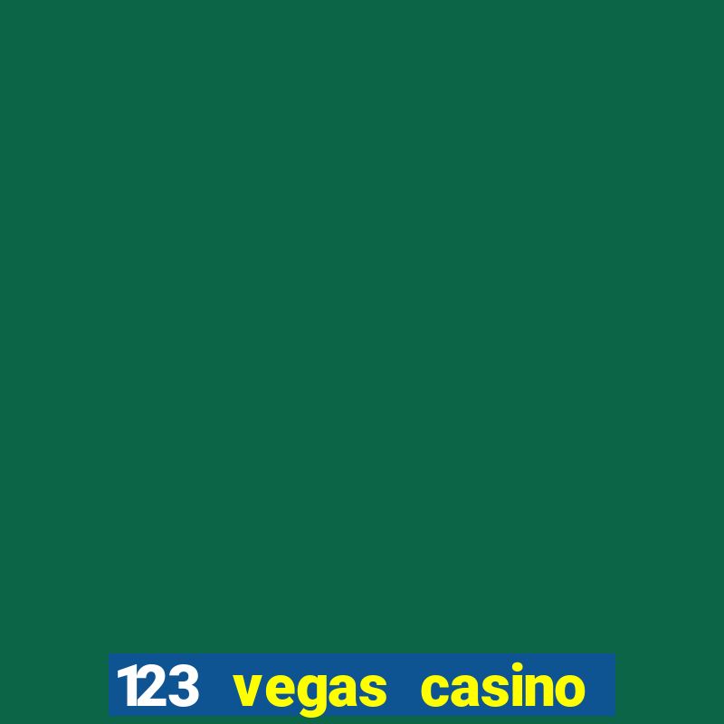 123 vegas casino no deposit bonus 2023