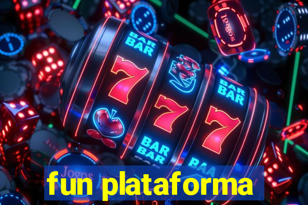 fun plataforma