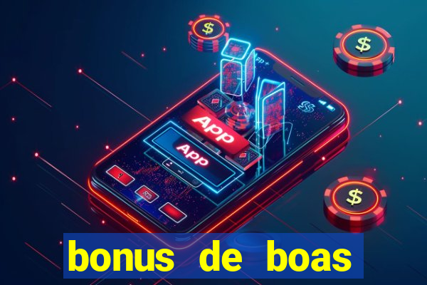 bonus de boas vindas betano