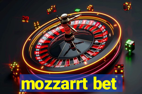 mozzarrt bet