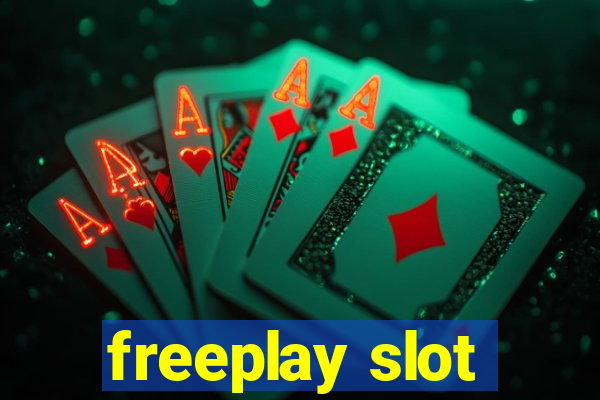 freeplay slot