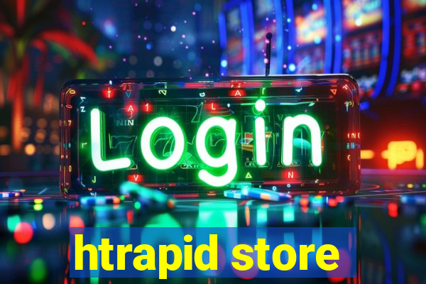 htrapid store