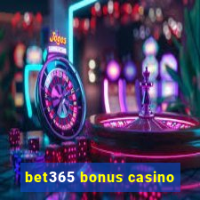 bet365 bonus casino