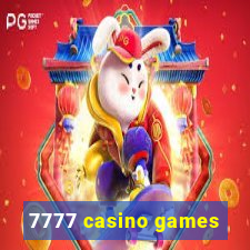 7777 casino games