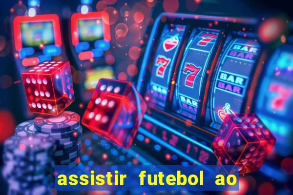 assistir futebol ao vivo rmc