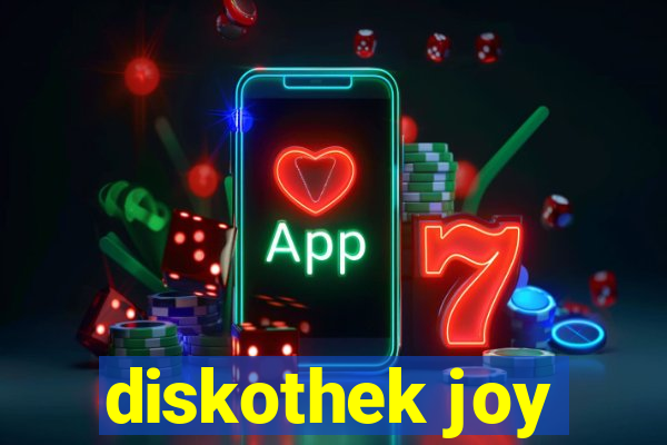 diskothek joy