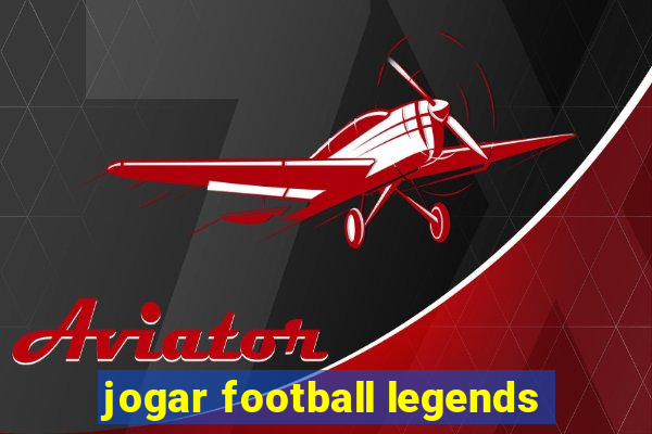 jogar football legends