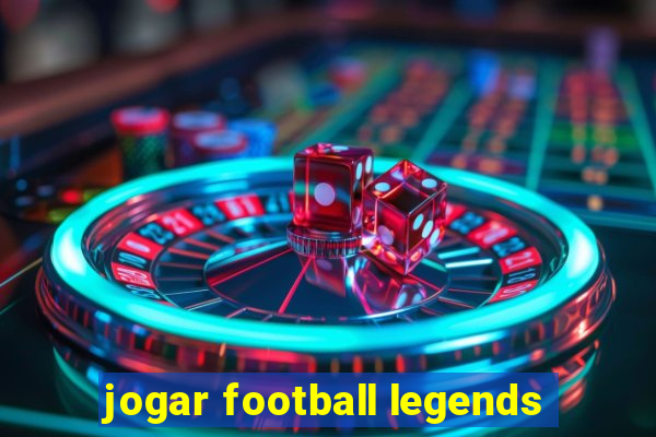 jogar football legends