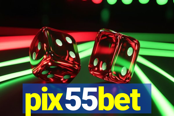 pix55bet