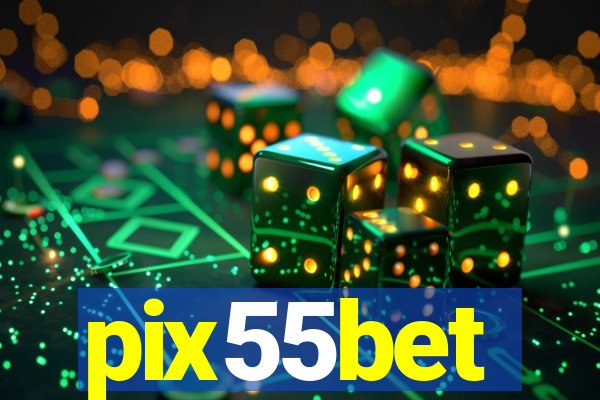 pix55bet